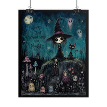 Load image into Gallery viewer, Weird Is Just Another Word for Magic Rolled Poster — Gothic Whimsical Witchy Fantasy Wall Art