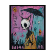 Load image into Gallery viewer, Be Strange Enough to See the World Differently Rolled Poster — Gothic Surreal Fantasy Wall Art