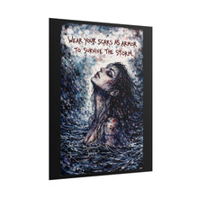 Load image into Gallery viewer, Rolled Poster – "Wear Your Scars as Armor to Survive the Storm" Inspirational Art Print