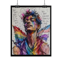 Load image into Gallery viewer, "You Are Enough Exactly As You Are" Pride Wall Art | LGBTQ+ Validation Print