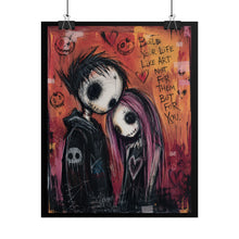 Load image into Gallery viewer, Gothic Sweethearts Art Print – "Build Your Life Like Art, Not For Them But For You" Typographic Wall Decor