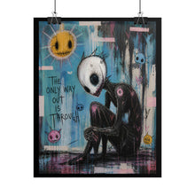 Load image into Gallery viewer, Rolled Poster — "The Only Way Out Is Through" Dark Surreal Art Print