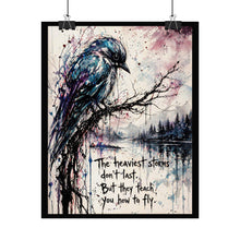 Load image into Gallery viewer, Bird Art Poster – "The Heaviest Storms Don't Last" Inspirational Rolled Wall Art