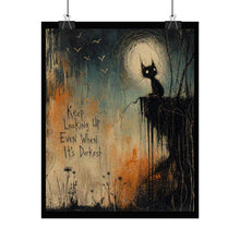 Load image into Gallery viewer, Rolled Poster — "Keep Looking Up Even When It's Darkest" Gothic Cat Art Print