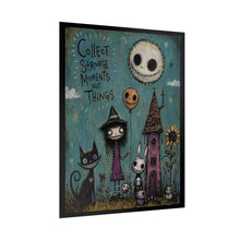 Load image into Gallery viewer, Rolled Poster — "Collect Strange Moments Not Things" Gothic Whimsy Wall Art