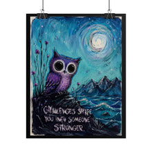 Load image into Gallery viewer, "You Grow When You Face What's Hard" Owl Wall Art | Gothic Full Moon Print
