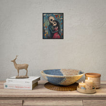 Load image into Gallery viewer, Rolled Poster – Gothic Romantic Skeleton Couple Art Print with “I Fell in Love With Your My Chaos Called It Home” Quote