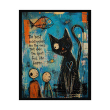 Load image into Gallery viewer, Rolled Poster - Whimsical Cat Art Print with Quote “The best relationships are the ones that make the quiet feel like home”