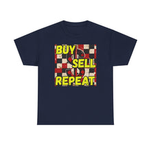 Load image into Gallery viewer, Buy Sell Repeat Thrifter Reseller T-Shirt - ALL Sizes - S - 5XL