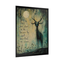 Load image into Gallery viewer, Rolled Poster — Moody Gothic Deer Art Print with Quote “They see chaos in me because they don’t understand my silence”