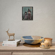 Load image into Gallery viewer, We Bloom in the Dark Rolled Poster — Gothic Whimsical Fantasy Wall Art
