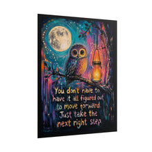 Load image into Gallery viewer, "Just Take the Next Right Step" Motivational Owl Poster Art Print