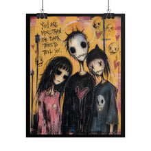 Load image into Gallery viewer, Gothic Skeleton Trio Art Print – "You Are More Than The Dark Tries To Tell You" Affirmation Wall Decor