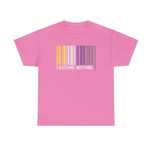 Load image into Gallery viewer, Assume Nothing T-Shirt, Nonbinary Shirts, Gay Pride Tshirt, LGBTQ Shirt, LGBTQ Pride Shirt, Pride Month Shirts, Equal Rights Shirt, Equality