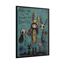 Load image into Gallery viewer, Make Room for the Strange and Beautiful — Gothic Whimsical Fantasy Poster