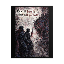 Load image into Gallery viewer, Rolled Poster — "Face the Beasts That Hold You Back" Dark Fantasy Wall Art