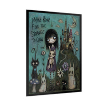 Load image into Gallery viewer, Make Room for the Strange to Grow — Gothic Fairytale Art Print