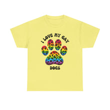 Load image into Gallery viewer, I LOVE MY GAY DOGS RAINBOW PRIDE T-Shirt - ALL Sizes - XS - 5XL