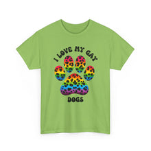 Load image into Gallery viewer, I LOVE MY GAY DOGS RAINBOW PRIDE T-Shirt - ALL Sizes - XS - 5XL