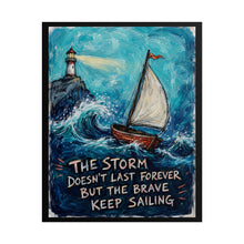 Load image into Gallery viewer, "The Brave Keep Sailing" Sailboat Wall Art | Whimsical Ocean Storm Print
