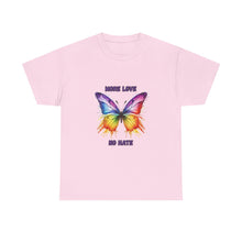 Load image into Gallery viewer, More Love No Hate Rainbow Butterfly T-Shirt - ALL Sizes - S - 5XL