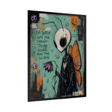 Load image into Gallery viewer, Be Gentle With Your Shadows They’re Holding More Than You Know Rolled Poster — Gothic Whimsical Fantasy Wall Art