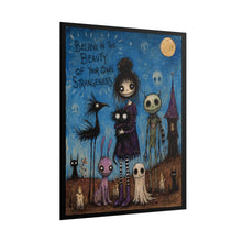 Load image into Gallery viewer, Rolled Poster — "Believe in the Beauty of Your Own Strangeness" Gothic Cute Art Print