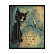 Load image into Gallery viewer, Rolled Poster - Moody Gothic Cat Art Print with Quote ‘They See the Silence…’