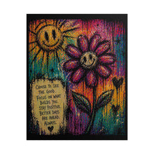 Load image into Gallery viewer, Rolled Poster — Colorful Smiley Flower Inspirational Art Print (Choose to See the Good)