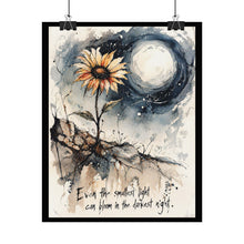 Load image into Gallery viewer, Rolled Poster — Sunflower Moon Watercolor Print with Quote: "Even the smallest light can bloom in the darkest night"