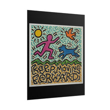 Load image into Gallery viewer, Keep Moving Forward Poster — Colorful Motivational Art Print (Rolled Poster)
