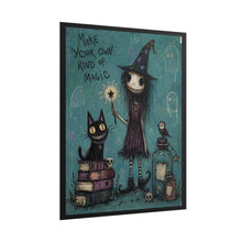 Load image into Gallery viewer, Make Your Own Kind of Magic Poster