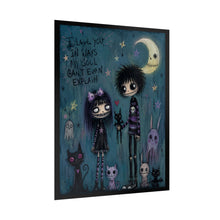 Load image into Gallery viewer, I Love You in Ways My Soul Can’t Even Explain Rolled Poster — Gothic Whimsical Love Wall Decor