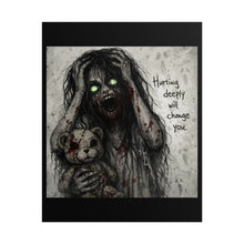 Load image into Gallery viewer, Horror Poster — 'Hurting Deeply Will Change You' Zombie Art Print (Rolled)