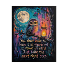 Load image into Gallery viewer, "Just Take the Next Right Step" Motivational Owl Poster Art Print