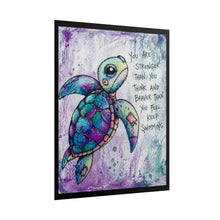 Load image into Gallery viewer, Sea Turtle Inspirational Rolled Poster — "You Are Stronger Than You Think" Wall Art