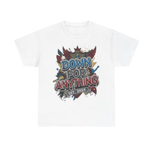 Load image into Gallery viewer, Down For Anything Vintage Store Custom Designed T-Shirt - Size S - 5XL