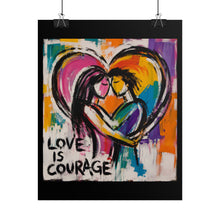Load image into Gallery viewer, "Love Is Courage" Pride Wall Art | Same-Sex Romantic Embrace Print