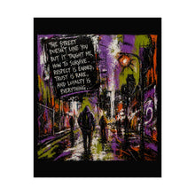 Load image into Gallery viewer, Urban Street Art Poster — "The Street Doesn't Love You" Inspirational City Print