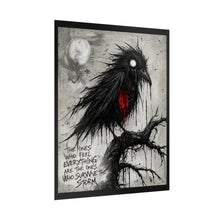 Load image into Gallery viewer, Rolled Poster — Gothic Crow Art Print with Quote: “The Ones Who Feel Everything Are The Ones Who Survive The Storm”