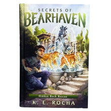 Load image into Gallery viewer, Secrets of Bearhaven Hardcover Book K E Rocha Childrens Fantasy