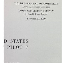 Load image into Gallery viewer, Vintage 1959 US Coast Pilot 7 Hardcover Book Pacific Coast Aviator Flight