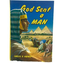 Load image into Gallery viewer, God Sent a Man Hardcover Book Religious Childrens Carlyle B Haynes