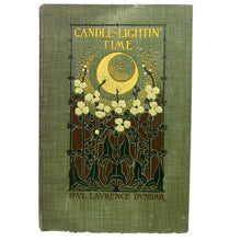 Load image into Gallery viewer, 1901 Candle Lightin Time Hardcover Book Paul Laurence Dunbar First Edition