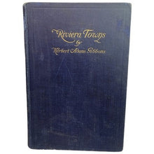 Load image into Gallery viewer, 1920 Riviera Towns Hardcover Book Lester Hornby Illustrated 1st Edition