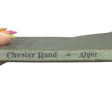 Load image into Gallery viewer, Chester Rand by Horatio Alger Jr Old Vintage Softcover Book 1912 Classic
