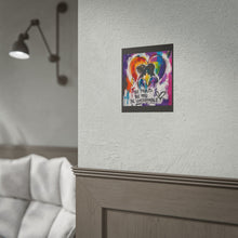Load image into Gallery viewer, "Be Proud Be You Be Unstoppable" Pride Wall Art | LGBTQ+ Empowerment Print