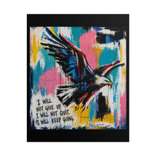 Load image into Gallery viewer, Motivational Eagle Poster — "I Will Not Give Up" Inspirational Wall Art