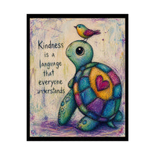Load image into Gallery viewer, Rolled Poster — "Kindness Is a Language" Turtle Art Print