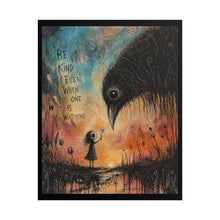 Load image into Gallery viewer, Rolled Poster — "Be Kind Even When No One Is Watching" Cute Crow & Girl Art Print
